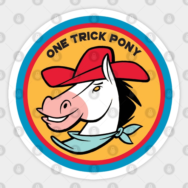 One Trick Pony Sticker by dannyrumbl